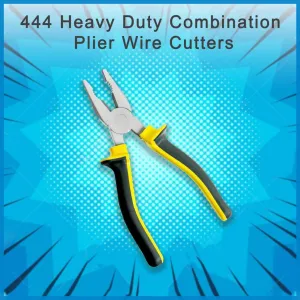 444 Heavy Duty Combination Plier Wire Cutters