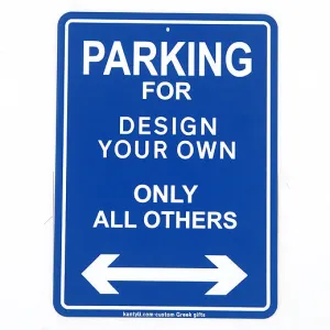 Design your own 'Parking for' sign