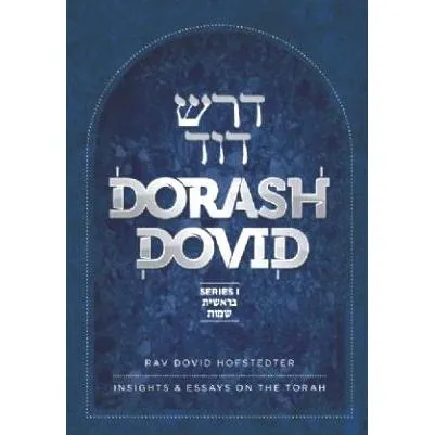 Dorash Dovid vol. 1: Bereishis / Shemos By Rabbi Dovid Hofstedter